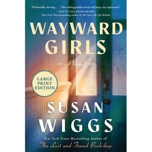 Wayward Girls -- Susan Wiggs
